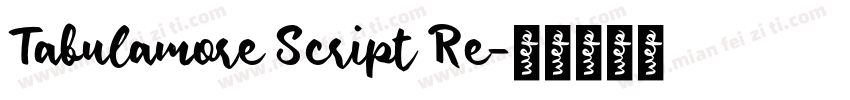 Tabulamore Script Re字体转换